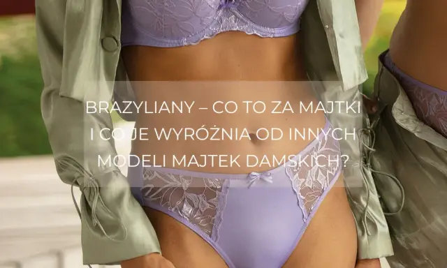 Delikatne, lawendowe braziliany z koronkowymi wstawkami, prezentujące się obok satynowego szlafroka.